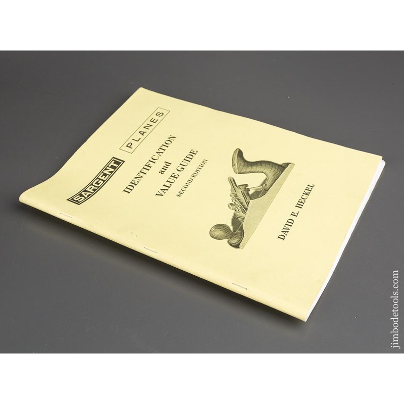 SIGNED Book:  SARGENT PLANES IDENTIFICATION AND VALUE GUIDE Second Edition by David E. Heckel — 82749