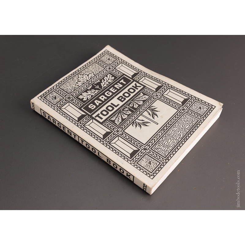 REPRINT 1911 Sargent Tool Book MWTCA – 103524