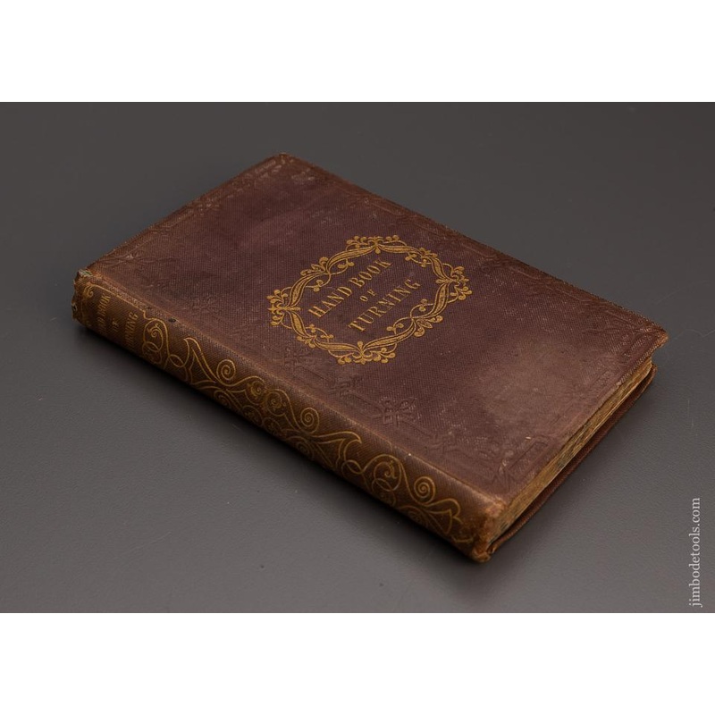 1842 HAND BOOK OF TURNING By Anon. Fine – 97340